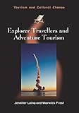 Explorer travellers and adventure tourism