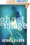 Ghost Image : A Novel