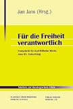 Produkt-Bild: F&uuml;r die Freiheit verantwortlich: Festschrift f&uuml;r Karl-Wilhelm Merks zum 65. Geburtstag (Studien zur theologischen Ethik)