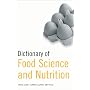 Dictionary of Food Science and Nutrition (Food Science)