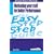 The Easy Step by Step Guide to Motivating Your Staff for Better Performance: How to Make and Motivate People to Achieve Their Optimum Performance (Easy Step by Step Guides)