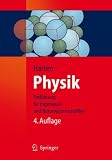 Physik: Eine Einf�hrung f�r Ingenieure und Naturwissenschaftler (Springer-Lehrbuch) - Ulrich Harten