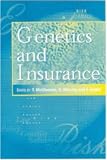 Genetics and Insurance