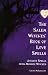 The Salem Witches Book Of Love Spells: Ancient Spells from Modern Witches