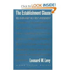 The Establishment Clause: Religion and the First Amendment