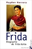 Frida : biographie de Frida Kahlo de Hayden Herrera