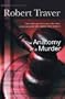 Anatomy of a Murder (Crime Masterworks S.)