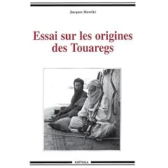 Essai sur les origines des Touaregs : Herm�neutique culturelle des Touaregs de la r�gion de Tombouctou