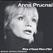 R�ve d'ouest r�ve d'est, Anna prucnal