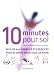 10 minutes pour soi