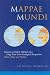 Book Mappae Mundi: Humans and their Habitats in a Long-Term Socio-Ecological Perspective: Myths, Maps and Models