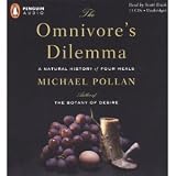 The Omnivore's Dilemma: A Natural History of Four Meals [Audiobook][Unabridged] (Audio CD)