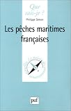 Revue Presses Universitaires de France - PUF  / Les Pêches maritimes françaises
