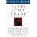 Tricks of the Trade: How to Think about Your Research While You're Doing It (Chicago Guides to Writing, Editing, and Publishing)