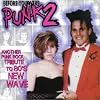 Before You Were Punk 2