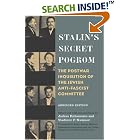 Stalin's Secret Pogrom: The Postwar Inquisition of the Jewish Anti-Fascist Committee (Annals of... by  Joshua Rubenstein, Vladimir P. Naumov, Laura Esther Wolfson, and Laura Wilson