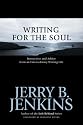 Writing for the Soul: Instruction and Advice from an Extraordinary Writing Life