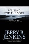 Writing for the Soul: Instruction And Advice from an Extraordinary Writing Life