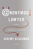 Anonymous Lawyer: A Novel