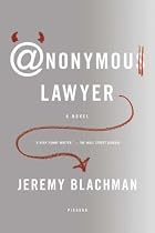 Anonymous Lawyer: A Novel
