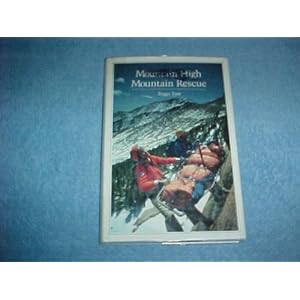 Mountain High, Mountain Rescue Mountain High, Mountain Rescue