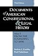 Documents of American Constitutional and Legal History: Volume 1: From the Founding to 1896 (Documents of American Constitutional & Legal History)