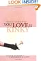 When Someone You Love is Kinky