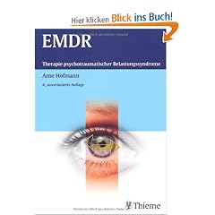 EMDR: Therapie psychotraumatischer Belastungssyndrome