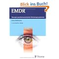 EMDR: Therapie psychotraumatischer Belastungssyndrome