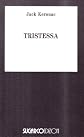 Tristessa