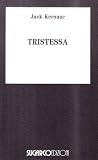 Tristessa