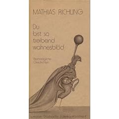 Du bist so treibend wahnesbl�d. Wahrm�gliche Geschichten