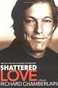 Shattered Love: A Memoir