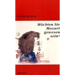 M�chten Sie Mozart gewesen sein?: Meditation �ber die Credo-Messe KV 257