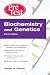 Biochemistry and Genetics PreTest Self-Assessment and Review, Third Edition (PreTest Basic Science)