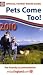 Pets Come Too! 2010: England's Quality-assessed Venues (Official Tourist Board Guide)