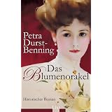 Das Blumenorakelvon "Petra Durst-Benning"