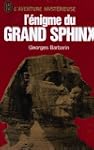 L'�nigme du grand sphinx