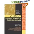 Current Diagnosis and Treatment in Infectious Diseases by  Walter R. Wilson and Merle A. Sande
