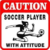 CAUTION: SOCCER PLAYER female novelty sign