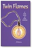 Twin Flames: A True Story of Soul Reunion