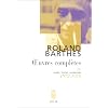 Oeuvres compl�tes, tome 4 : Livres, textes, entretiens, 1972-1976