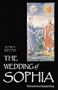 The Wedding of Sophia: The Divine Feminine in Psychoidal Alchemy (Jung on the Hudson Book Series)