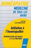 Livres Hom�opathie - Initiation � l'hom�opathie : introduction aux bases et � la pratique