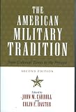 The American Military Tradition: the Present