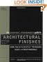 The Graphic Standards Guide to Architectural Finishes: Using MASTERSPEC to Evaluate, Select, and Specify Materials