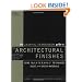 The Graphic Standards Guide to Architectural Finishes: Using MASTERSPEC to Evaluate, Select, and Specify Materials