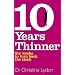 Ten Years Thinner