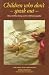Book Children Who Don't Speak Out: About Children Being Abused in Child Pornography