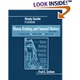 Study Guide to accompany - Principles of Money, Banking and Financial Markets